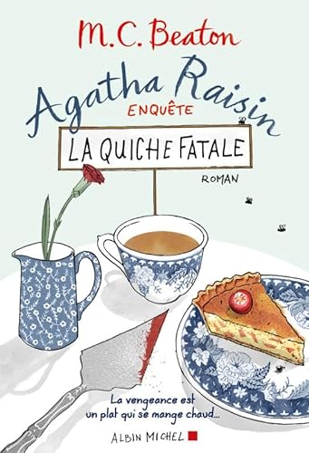 Agatha Raisin T.1 / La quiche fatale