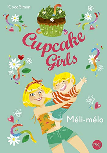 Cupcake girls T.7 / Méli-mélo