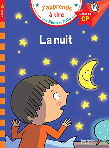J'apprends à lire avec Sami et Julie N1 / La nuit