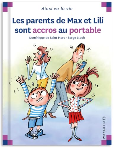 Les Max et Lili T121 / Parents de Max et Lili sont accros au portable