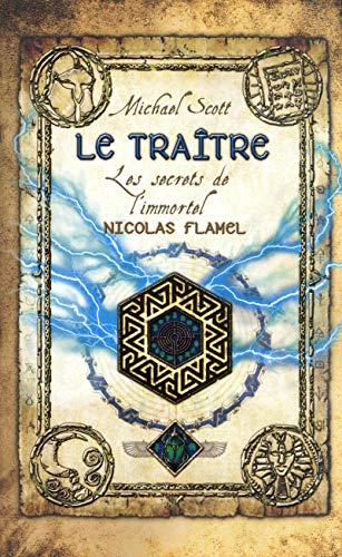 Les Secrets de l'immortel Nicolas Flamel T.5 / Le traîtr