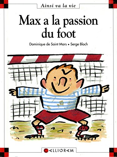Max et Lili T21 / Max a la passion du foot