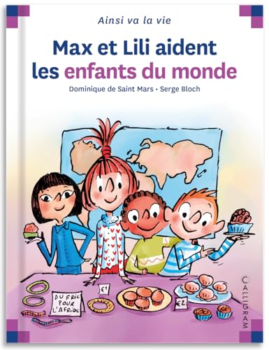Max et Lili T74 / Max et Lili aident les enfants du monde
