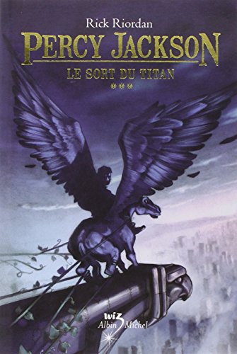 Percy Jackson / le sort du titan T.3