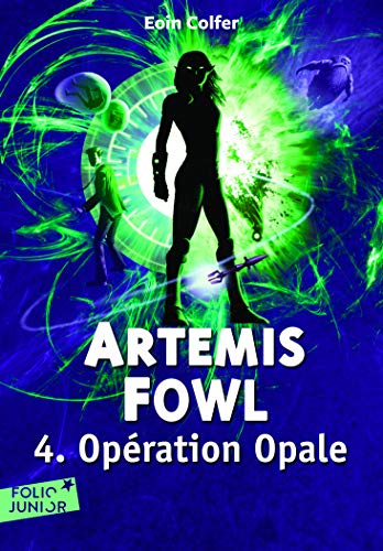 Artemis fowl T.4 / Opération opale