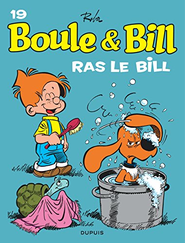 Boule & Bill T19 / Ras le Bill