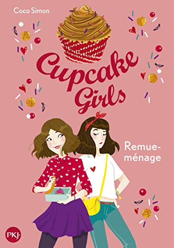 Cupcake girls T.10 / Remue-ménage