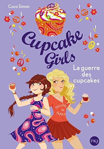 Cupcake girls T.9 / La guerre des cupcakes