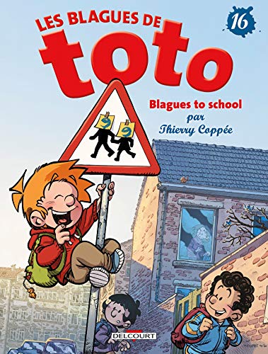 Les Blagues de Toto T16 / Blagues to school
