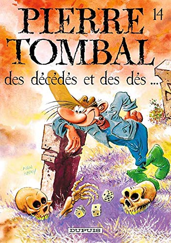 Pierre Tombal  / Des décédés et des dés  T.14