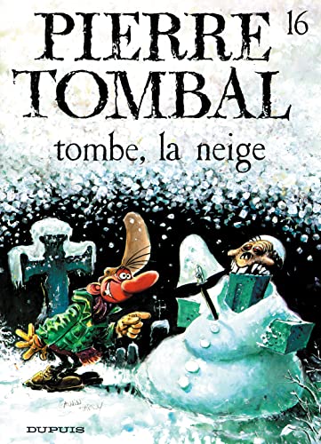 Pierre Tombal   /  Tombe la neige  T.16