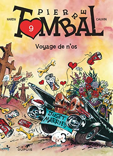 Pierre Tombal  / Voyage de n'os  T.9